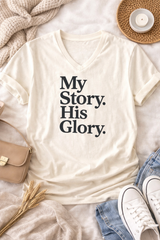 My Story-His Glory-Faith -Based Christian T-shirt - Basic Belief, LLC