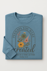 Perhaps You Were Created Esther 4:14